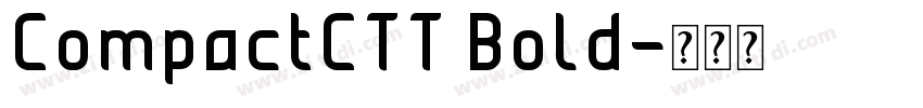 CompactCTT Bold字体转换